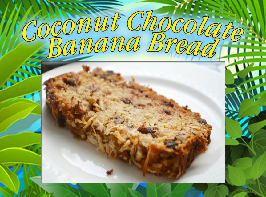 Coconut Chocolate Banana Bread