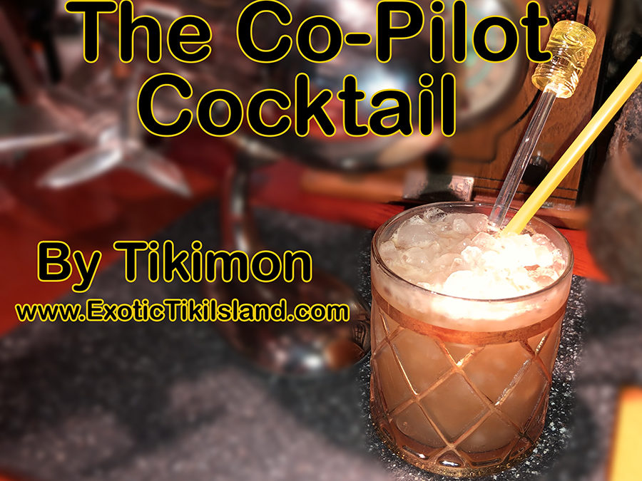 Co-Pilot Cocktail by Tikimon
