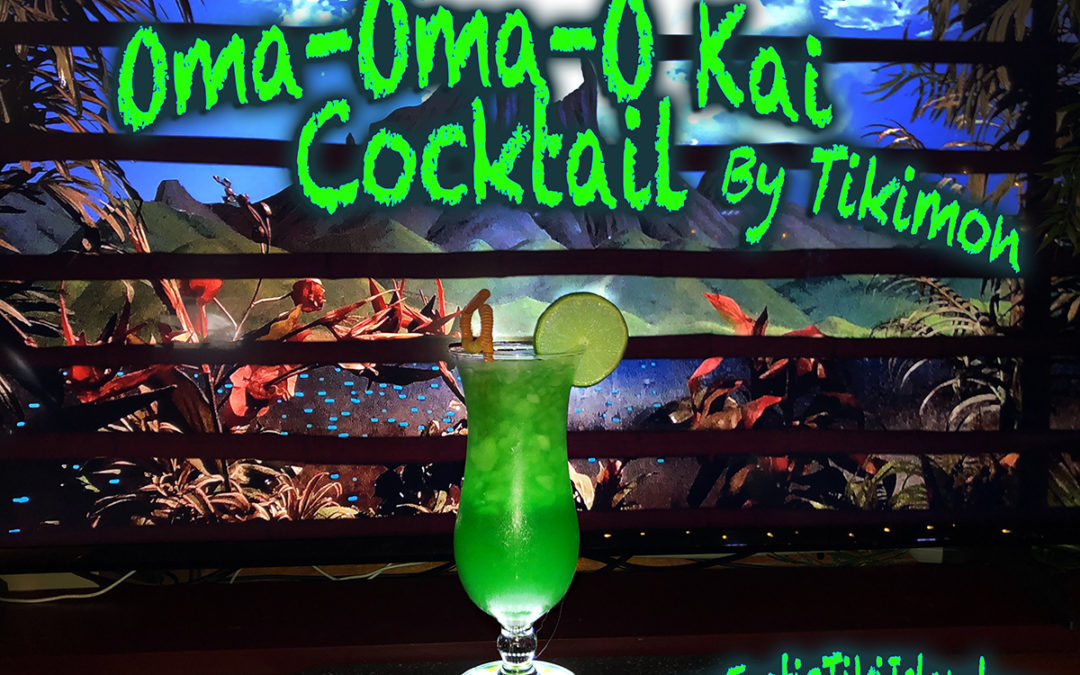 Oma-Oma-O Kai Cocktail By Tikimon