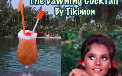 The Dawning Cocktail – By Tikimon (In Memory of Mary Ann from Gilligan’s Island)