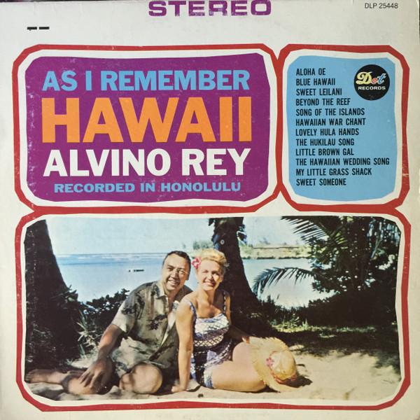 Alvino Rey – As I Remember Hawaii
