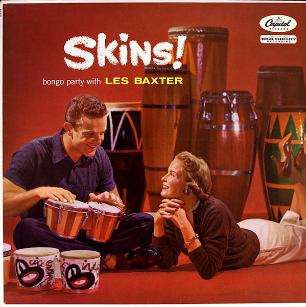 Les Baxter – Skins!