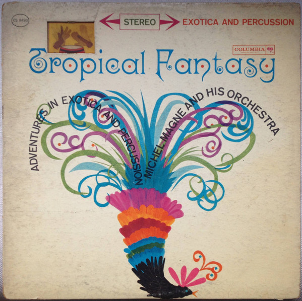 Michel Magne And His Orchestra* – Tropical Fantasy