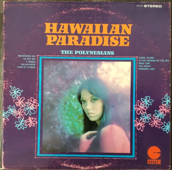 The Polynesians – Hawaiian Paradise (Reissue) - Exotic Tiki Island