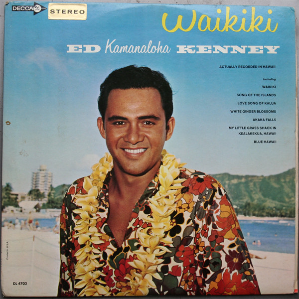 Ed Kamanaloha Kenney – Waikiki