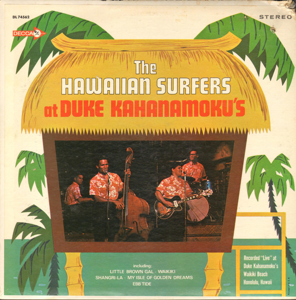 The Hawaiian Surfers – The Hawaiian Surfers At Duke Kahanamoku’s