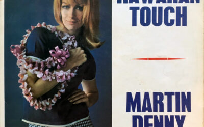 Martin Denny – Hawaiian Touch