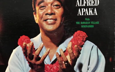 Alfred Apaka With The Hawaiian Village Serenaders – The Best Of Alfred Apaka