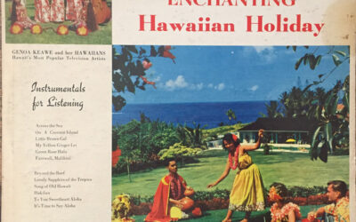Genoa Keawe And Her Hawaiians And Benjamin Rogers With The Harmony Isles Group – Enchanting Hawaiian Holiday