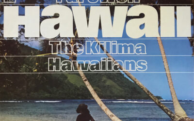 The Kilima Hawaiians – Farewell Hawaii