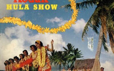 Louise Akeo And Her Royal Hawaiian Girls, The Waikiki Serenaders – Kodak Hula Show