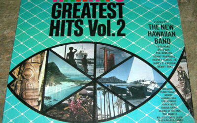 The New Hawaiian Band – Hawaii’s Greatest Hits Vol. 2