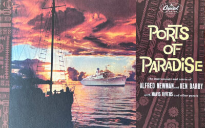 Alfred Newman And Ken Darby – Ports Of Paradise