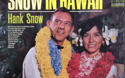 Hank Snow – Snow In Hawaii