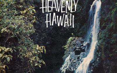 Luke Leilani & His Hawaiian Rhythm – Heavenly Hawaii