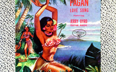 Jerry Byrd Guitar Magic – Pagan Love Song