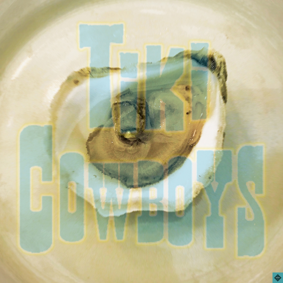 Tiki Cowboys - Oyster CD