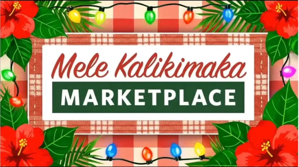 2025 Mele Kalikimaka Marketplace