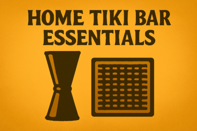 Home Tiki Bar Essentials