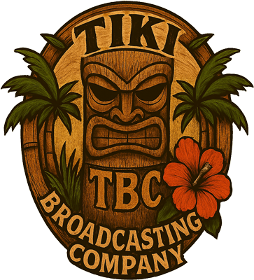 TBC - Tiki Broadcasting Company TBC - Tiki Broadcasting Company