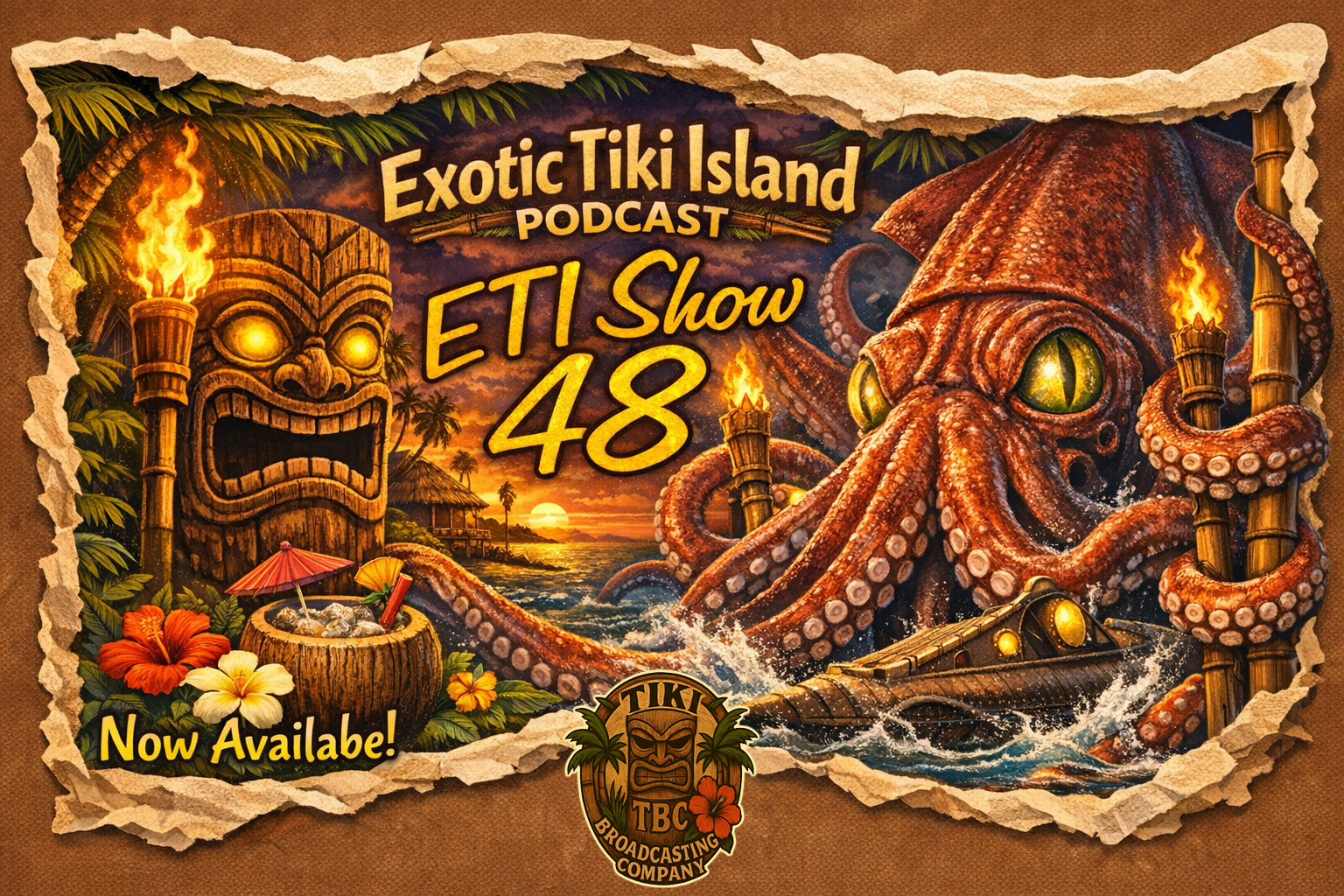 The Exotic Tiki Island Podcast - Episode 48 The Exotic Tiki Island Podcast - Episode 48