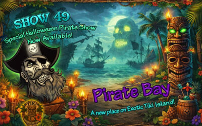 Exotic Tiki Island Podcast with Tiki Brian – Show 49