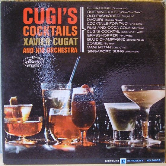 Xavier Cugat And His Orchestra – Cugi’s Cocktails