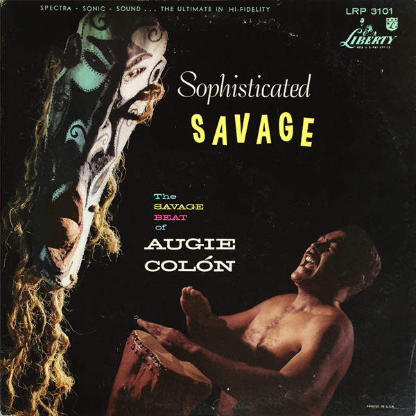 Augie Colón – Sophisticated Savage