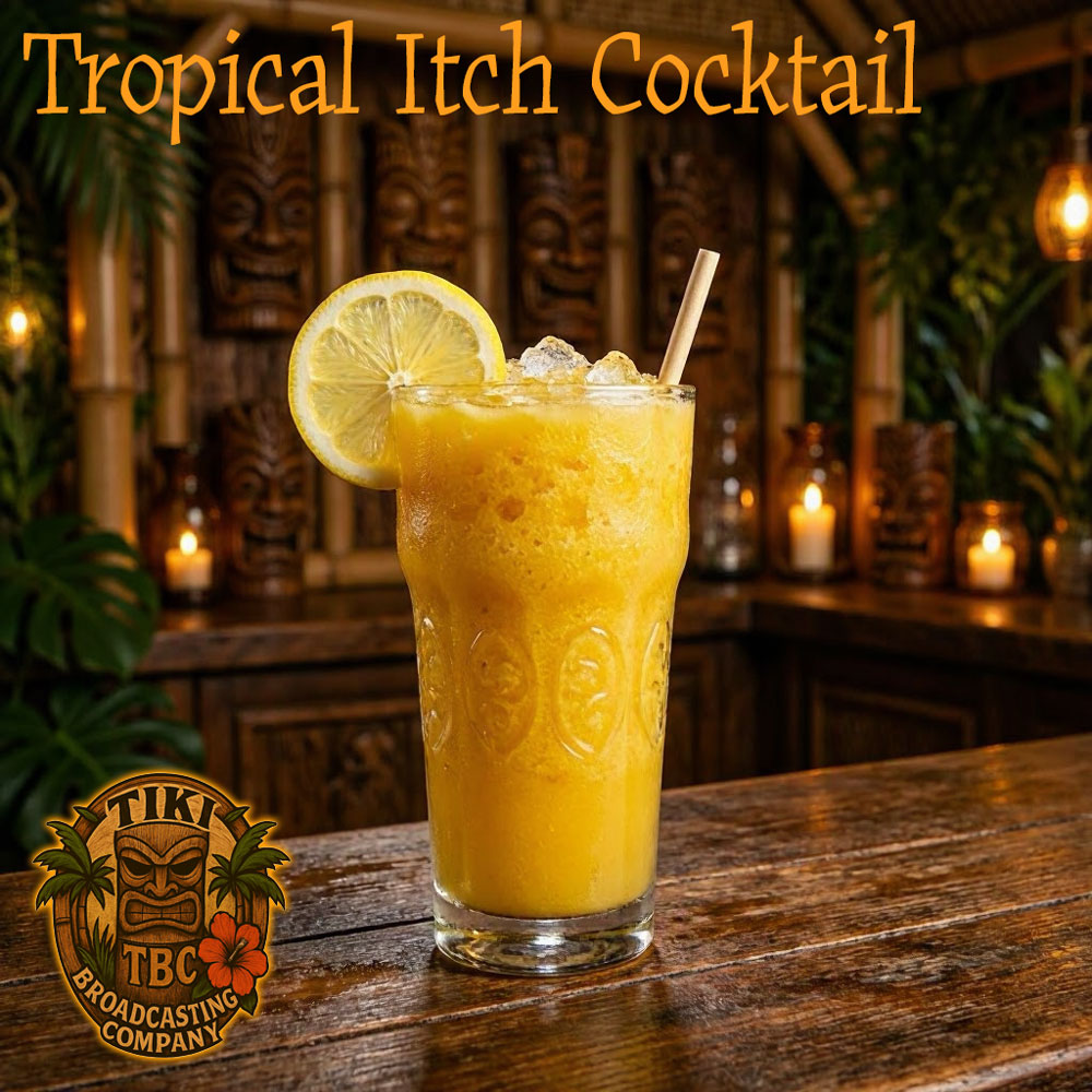 Tripical Itch Cocktail Tripical Itch Cocktail