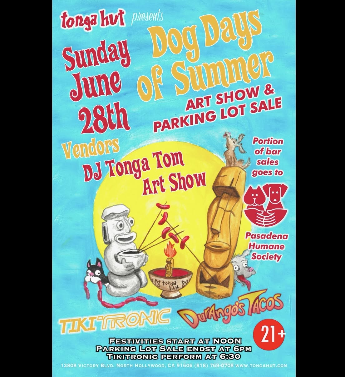 Tonga Hut Dog Days of Summer – June 28 – North Hollywood, CA