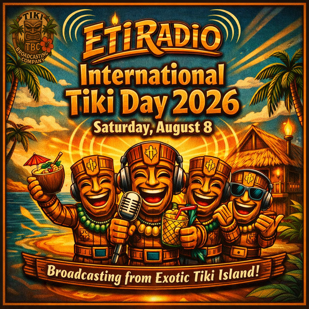 2026 International Tiki Day - ETI RADIO Premium Broadcast