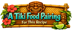 Tiki-Food-Pairning-for-this-recipe